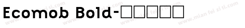 Ecomob Bold字体转换